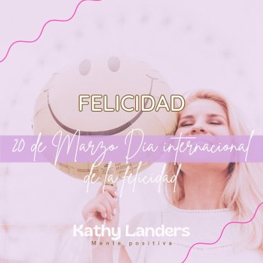 DIA DE LA FELICIDAD - Kathy Landers Boutique